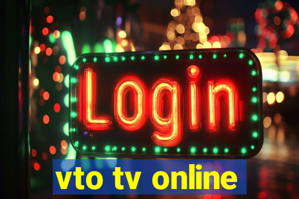 vto tv online